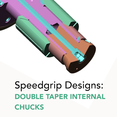examples thumbnail speedgrip Double Taper Internal Chucks